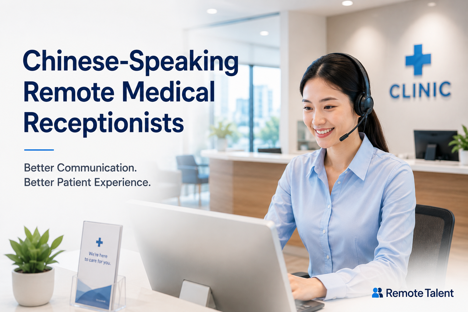 Chinese speaking Virtual medical receptionists