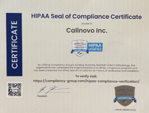 Callnovo Contact Center has received the HIPAA Seal of Compliance Certificate, officially qualifying them as a HIPAA-compliant call center/contact center that follows key HIPAA compliance regulations.