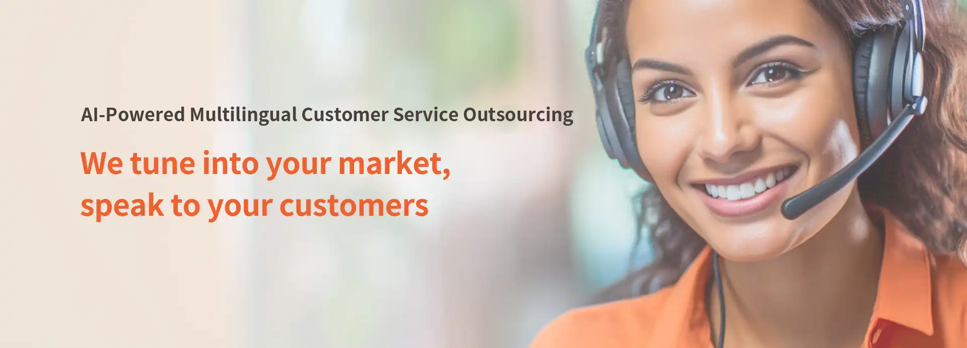 Multilingual Customer Service Outsourcing