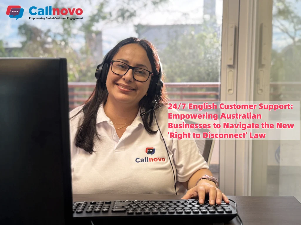 A professional customer service agent at Callnovo providing 24/7 support, showcasing how Bilingual Outsourcing Solutions in Australia help businesses navigate the ‘Right to Disconnect’ law.